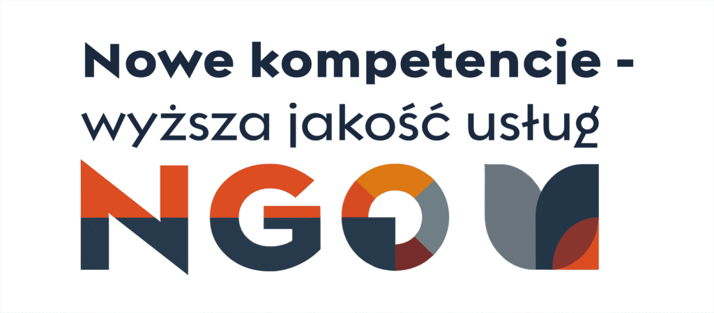 Nowe kompetencje - wyższa jakość usług NGO