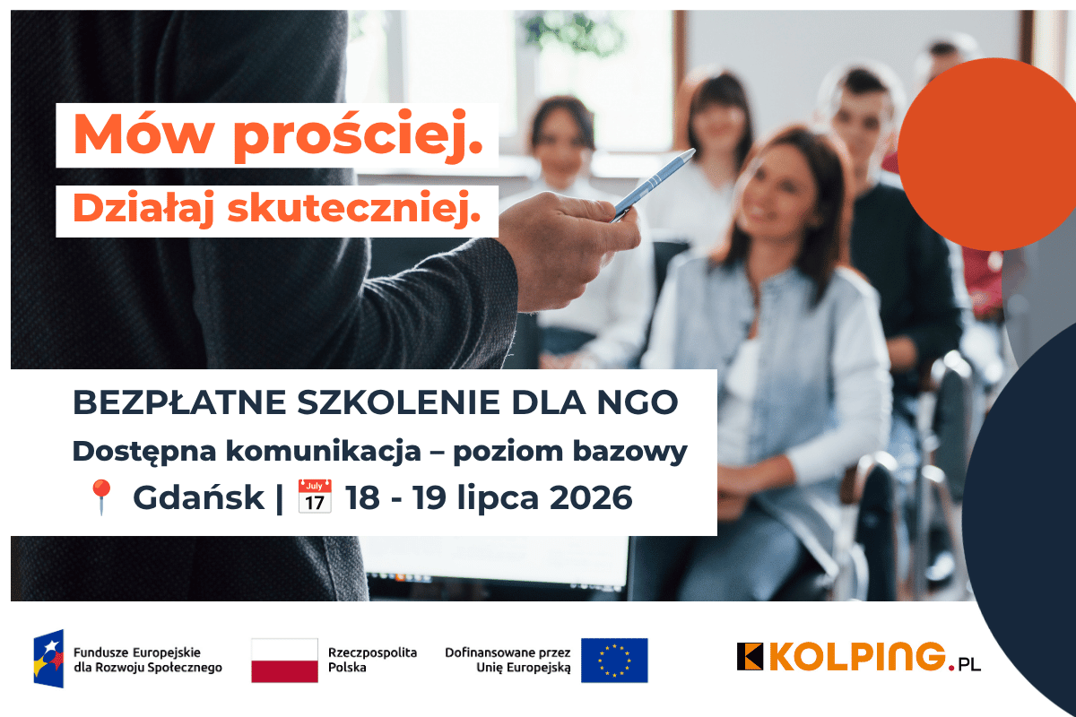 grafika z tekstem" Mów prościej. działaj skuteczniej" Bezpłatne szkolenia dla NGO
